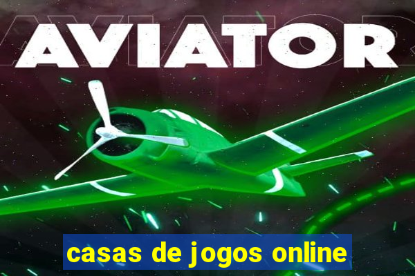 casas de jogos online